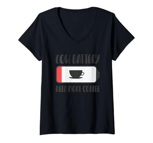 Damen Niedriger Batteriestand – mehr Kaffee T-Shirt mit V-Ausschnitt von Coffee - Low Battery
