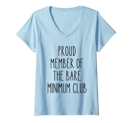 Damen Bare Minimum Club Lustiger fauler Humor sarkastische Arbeit mit geringem Aufwand T-Shirt mit V-Ausschnitt von Coffee & Chaos - Bold Style for Men and Woman