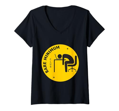 Damen Bare Minumum Club Lustiges Lazy Humor Proud Member Lazy Kostüm T-Shirt mit V-Ausschnitt von Coffee & Chaos - Bold Style for Men and Woman