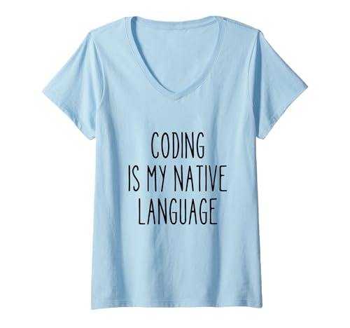 Damen Programmierer für Native Sprachen Programmierer Tech Humor Nerd Entwickler T-Shirt mit V-Ausschnitt von Coffee & Chaos - Bold Style for Men and Woman