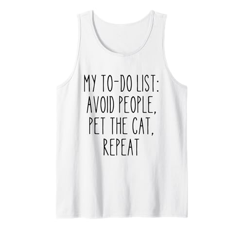 to-Do-Liste Katzenliebhaber Lustiges Introvertiertes Zitat Katze Mama Katze Papa Tank Top von Coffee & Chaos - Bold Style for Men and Woman