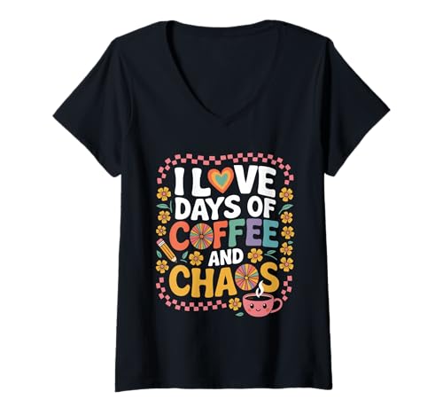 Damen Ich Liebe Tage voller Kaffee und Chaos. Süßes Lehrerleben T-Shirt mit V-Ausschnitt Damen Ich Liebe Tage voller Kaffee und Chaos. Süßes Lehrerleben T-Shirt mit V-Ausschnitt von Coffee & Chaos Teacher Life Apparel