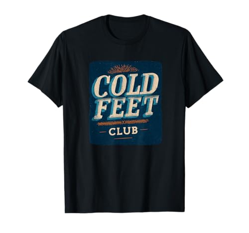 Pretty Cold Feet Club für Jungen und Mädchen T-Shirt Pretty Cold Feet Club für Jungen und Mädchen T-Shirt von Cold Feet Outfit