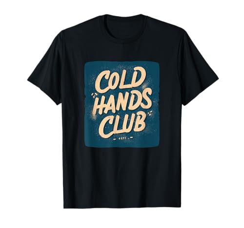 Awesome Cold Hands Club Speech für Jungen und Mädchen T-Shirt Awesome Cold Hands Club Speech für Jungen und Mädchen T-Shirt von Cold Hands Outfit