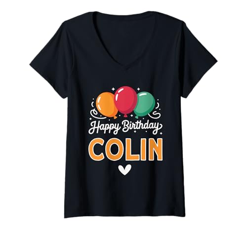 Damen Alles Gute zum Geburtstag Spruch Colin T-Shirt mit V-Ausschnitt Damen Alles Gute zum Geburtstag Spruch Colin T-Shirt mit V-Ausschnitt von Colin Name Spruch für Geburtstag
