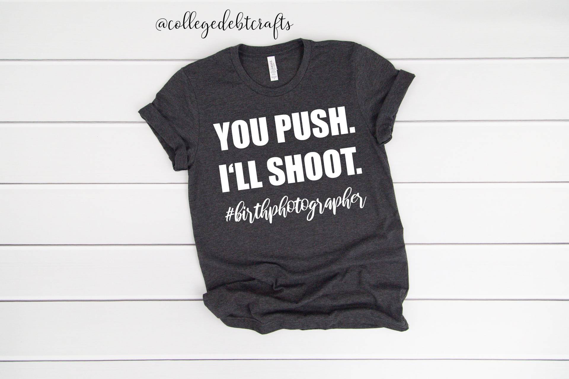 Du Drückst. Ich Schieße. Geburt Fotograf T-Shirt. | Fotografie Geschenk Lebensmomente Größe Weich Lustiges Shirt Humor von CollegeDebtCrafts