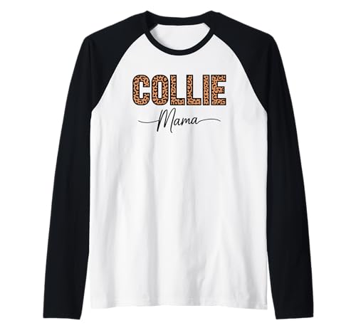 Leopardenmuster Collie Mama Collies Raglan Leopardenmuster Collie Mama Collies Raglan von Collie Lover Gifts