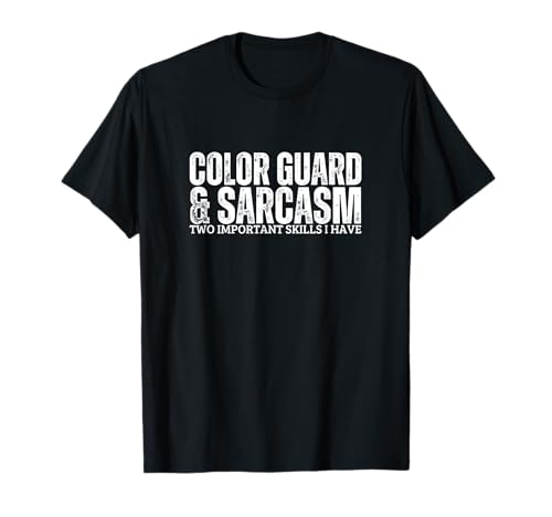 Lustiger Color Guard and Sarcasm Color Guard für Damen T-Shirt Lustiger Color Guard and Sarcasm Color Guard für Damen T-Shirt von Color Guard Gift For Girls And Women