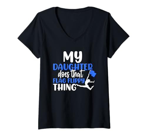 Damen Lustiger Farbschutz My Daughter Does That Flag Flippy Thing T-Shirt mit V-Ausschnitt von Color Guard Shirts for Women Men