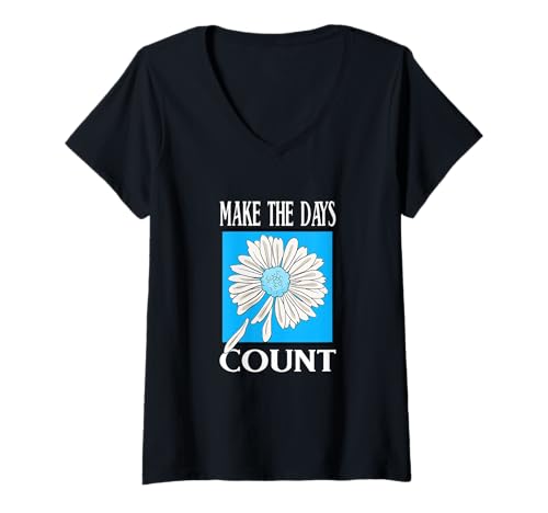 Damen Blue Don't Count The Days Blaue Grafik T-Shirt mit V-Ausschnitt von Color Match Blue Graphic Tee