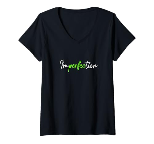 Damen Green Perfect Imperfection Grüne Grafik T-Shirt mit V-Ausschnitt von Color Match Green Graphic Tee