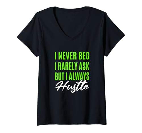 Damen Green Rarely Never Always Hustle Green Graphic T-Shirt mit V-Ausschnitt Damen Green Rarely Never Always Hustle Green Graphic T-Shirt mit V-Ausschnitt von Color Match Green Graphic Tee