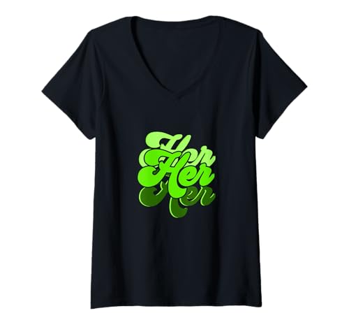 Damen Grün She is Her Green Graphic T-Shirt mit V-Ausschnitt Damen Grün She is Her Green Graphic T-Shirt mit V-Ausschnitt von Color Match Green Graphic Tee