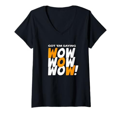 Damen Orange Got'em Saying Wow-x3 Orange Grafik T-Shirt mit V-Ausschnitt Damen Orange Got'em Saying Wow-x3 Orange Grafik T-Shirt mit V-Ausschnitt von Color Match Orange Graphic Tee