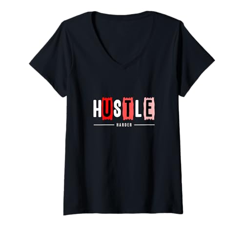 Damen Red Hustle Harder Red Graphic T-Shirt mit V-Ausschnitt von Color Match Red Graphic Tee