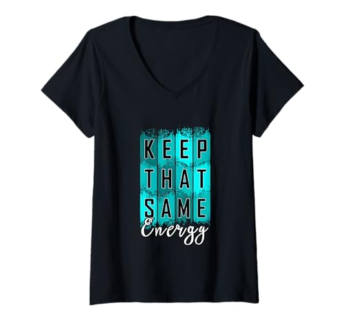 Damen Turquoise Keep That Same Energy v2 Türkis-Grafik T-Shirt mit V-Ausschnitt Damen Turquoise Keep That Same Energy v2 Türkis-Grafik T-Shirt mit V-Ausschnitt von Color Match Turquoise Graphic Tee