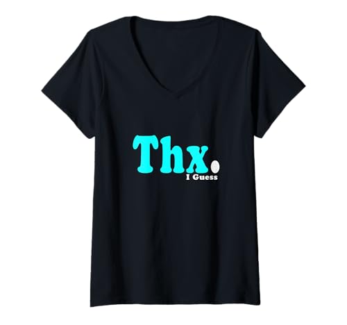 Damen Turr Thanks I Guess... Turr-Grafik T-Shirt mit V-Ausschnitt Damen Turr Thanks I Guess... Turr-Grafik T-Shirt mit V-Ausschnitt von Color Match Turquoise Graphic Tee