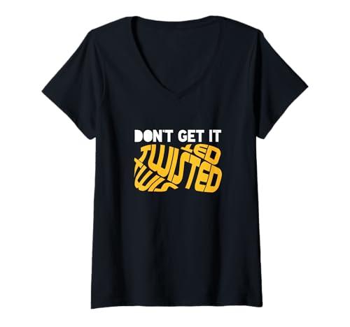 Damen University Varsity-Gold Don't Get It Twisted T-Shirt mit V-Ausschnitt von Color Match University Varsity-Gold Graphic Tee