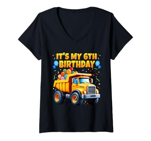 Damen It's My 6th Birthday Muldenkipper Lustiger Geburtstag Kinder Jungen T-Shirt mit V-Ausschnitt von Colorful Birthday Truck Party Apparel for Toddlers