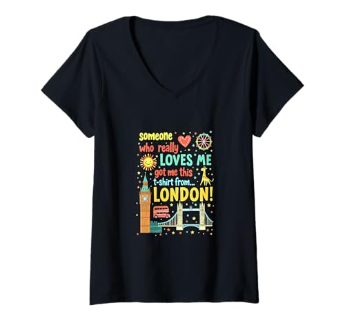 Damen Jemand, der Mich wirklich liebt, hat Mir das aus London besorgt T-Shirt mit V-Ausschnitt Damen Jemand, der Mich wirklich liebt, hat Mir das aus London besorgt T-Shirt mit V-Ausschnitt von Colorful London Souvenir Smile