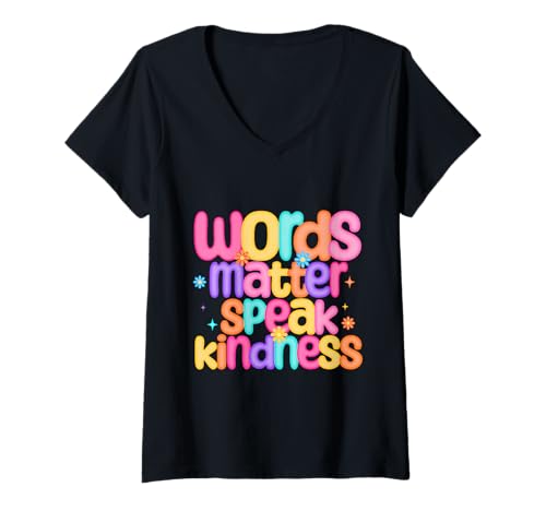 Damen Words Matter Speak Kindness Bunte Positive Botschaft im Retro-Look T-Shirt mit V-Ausschnitt Damen Words Matter Speak Kindness Bunte Positive Botschaft im Retro-Look T-Shirt mit V-Ausschnitt von Colorful Positive Message Retro Designs