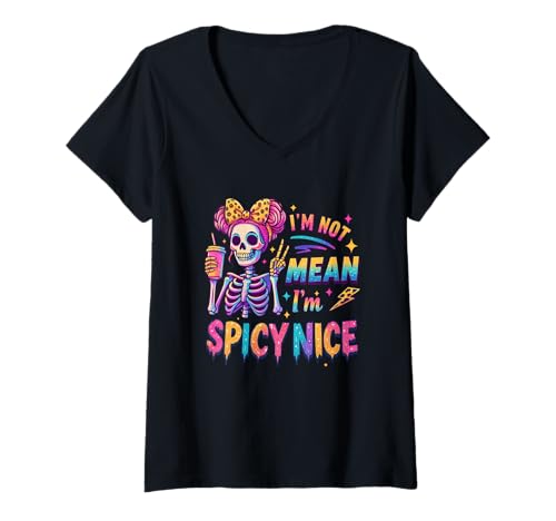 Damen I'm Not Mean I'm Spicy Nice Skelett T-Shirt mit V-Ausschnitt Damen I'm Not Mean I'm Spicy Nice Skelett T-Shirt mit V-Ausschnitt von Colorful Skeleton Fun Humor Vibes