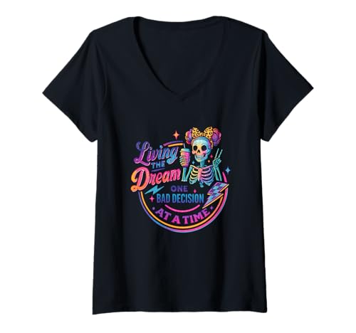 Damen Den Traum Leben, eine schlechte Entscheidung nach der Anderen T-Shirt mit V-Ausschnitt Damen Den Traum Leben, eine schlechte Entscheidung nach der Anderen T-Shirt mit V-Ausschnitt von Colorful Skeleton Lifestyle Humor