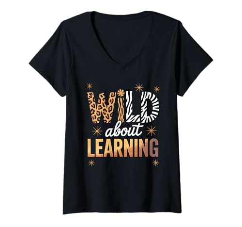 Damen Lustiger Spruch Wild About Learning Safari Tier Frauen Männer T-Shirt mit V-Ausschnitt Damen Lustiger Spruch Wild About Learning Safari Tier Frauen Männer T-Shirt mit V-Ausschnitt von Colorful Teacher Classroom Humor Moms Principal