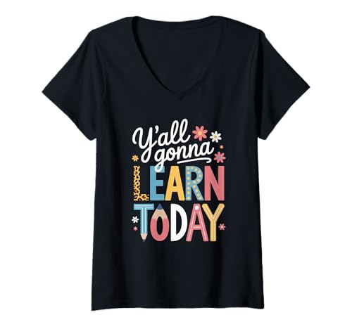 Damen Lustiger Spruch Y'all Gonna Learn Today Leopard Bleistift Frauen T-Shirt mit V-Ausschnitt von Colorful Teacher Humor Moms Classroom Floral Quote
