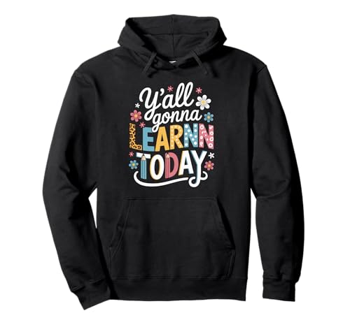 Lustiger Spruch Y'all Gonna Learn Today Leopard Bleistift Frauen Pullover Hoodie Lustiger Spruch Y'all Gonna Learn Today Leopard Bleistift Frauen Pullover Hoodie von Colorful Teacher Humor Moms Classroom Floral Quote