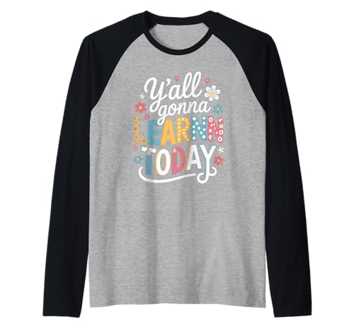 Lustiger Spruch Y'all Gonna Learn Today Leopard Bleistift Frauen Raglan von Colorful Teacher Humor Moms Classroom Floral Quote