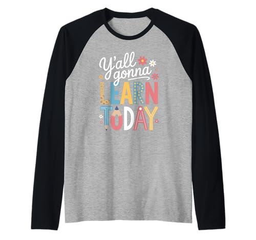 Lustiger Spruch Y'all Gonna Learn Today Leopard Bleistift Frauen Raglan von Colorful Teacher Humor Moms Classroom Floral Quote