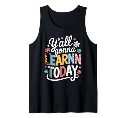 Lustiger Spruch Y'all Gonna Learn Today Leopard Bleistift Frauen Tank Top von Colorful Teacher Humor Moms Classroom Floral Quote