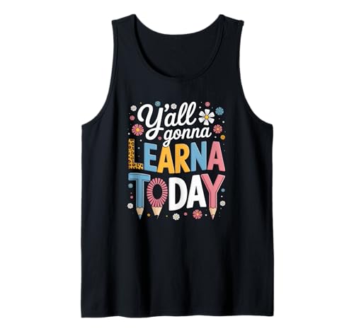 Lustiger Spruch Y'all Gonna Learn Today Leopard Bleistift Frauen Tank Top von Colorful Teacher Humor Moms Classroom Floral Quote