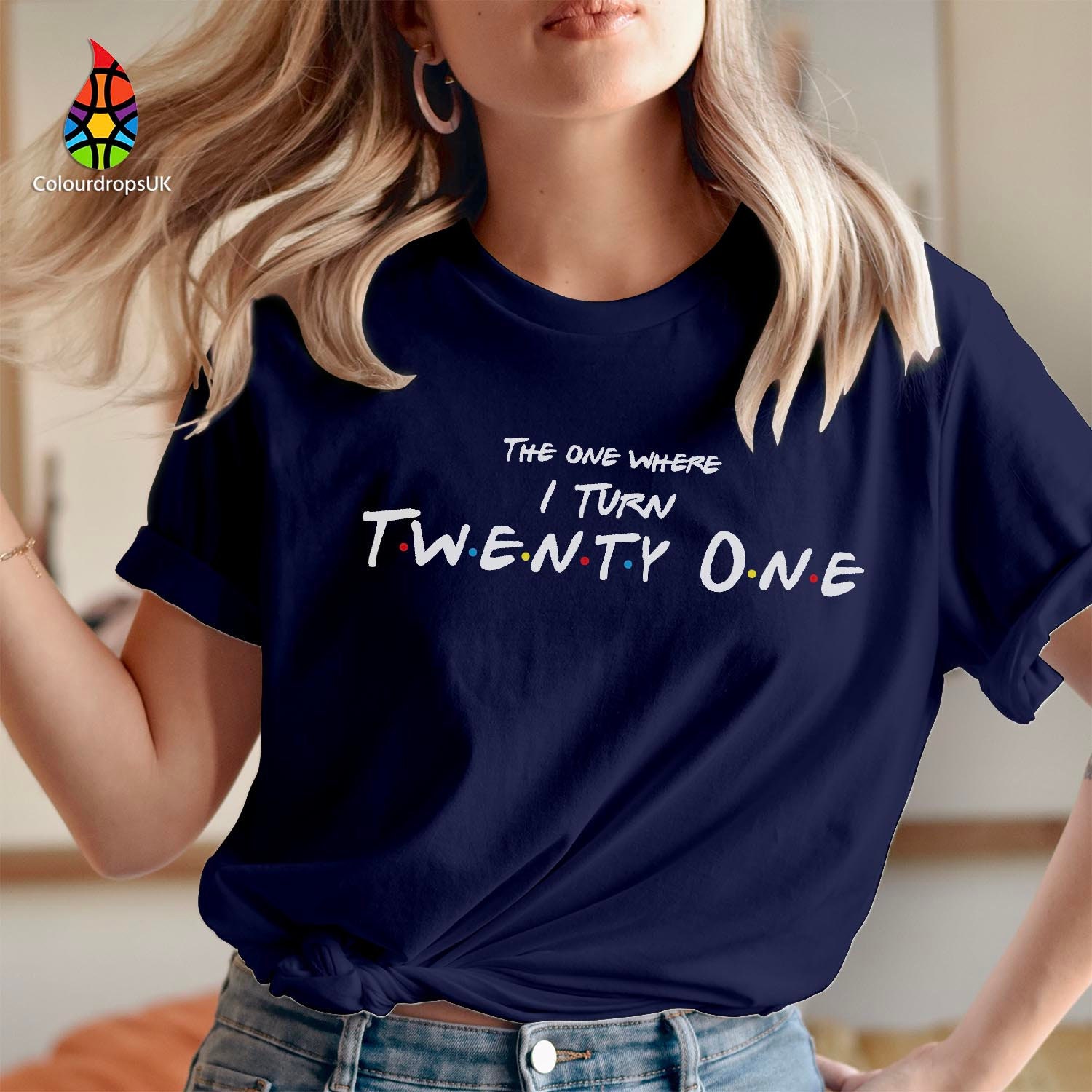 Tshirt | 543 21. Geburtstag T Shirt The One Where I Turn Twenty One 2001 Birthday Party Geschenk Frauen Männer Freunde Turning 21 von ColourDropsUK