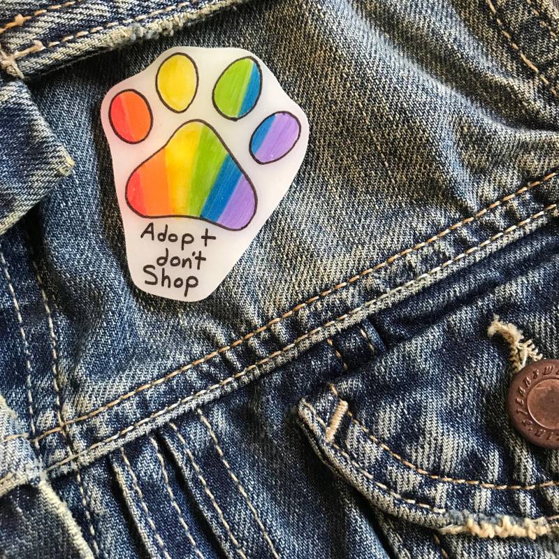Adopt Don't Shop Pin, Stift Für Stifte, Vegane Tierliebhaber Regenbogenpfote von ColourfulMagicShop