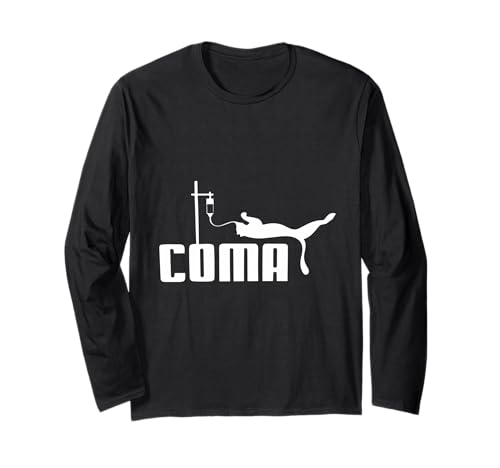Coma For Men Women Funny Sarcasm Humor Iconic Zitat Langarmshirt von Coma Funny Sarcasm Humor Iconic Graphic Tee