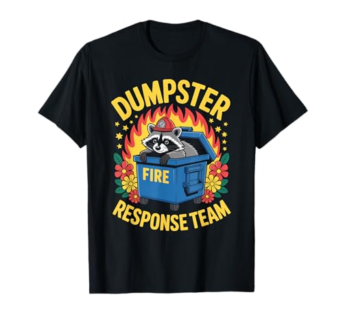 Lustiger Müllcontainer Feuer Spruch Humorvoll Waschbär Chaos Damen Herren T-Shirt Lustiger Müllcontainer Feuer Spruch Humorvoll Waschbär Chaos Damen Herren T-Shirt von Comedy Animal Firefighter Meme Trash Can Joke