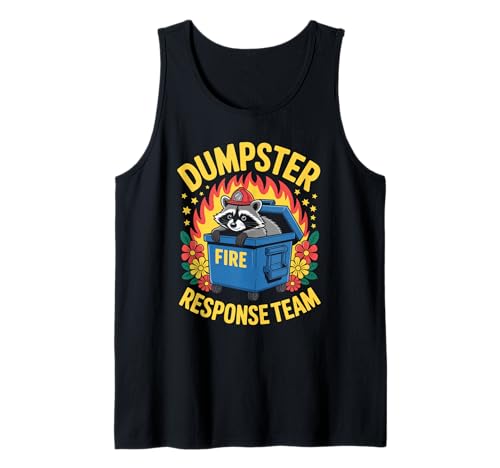 Lustiger Müllcontainer Feuer Spruch Humorvoll Waschbär Chaos Damen Herren Tank Top von Comedy Animal Firefighter Meme Trash Can Joke