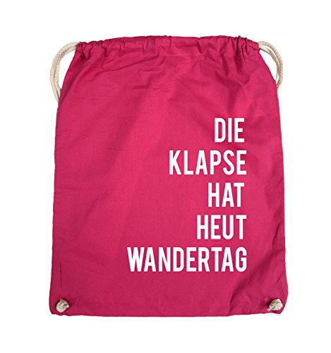 Comedy Bags - DIE Klapse HAT HEUT Wandertag - Turnbeutel - 37x46cm - Farbe: Pink/Weiss Comedy Bags - DIE Klapse HAT HEUT Wandertag - Turnbeutel - 37x46cm - Farbe: Pink/Weiss von Comedy Bags