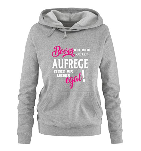 Comedy Shirts Bevor ich Mich jetzt Aufrege isses Mir Lieber egal! - Damen Hoodie - Grau/Weiss-Pink Gr. L von Comedy Shirts