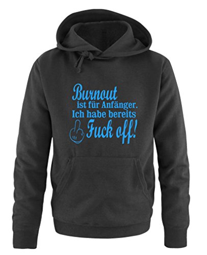 Comedy Shirts - Burnout ist für Afänger. Ich Habe bereits Fuck Off! - Herren Hoodie - Schwarz/Blau Gr. 5XL von Comedy Shirts