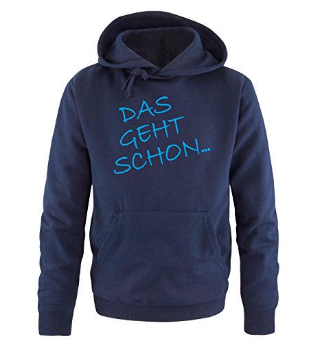 Comedy Shirts DAS GEHT Schon... - Herren Hoodie - Navy/Blau Gr. L von Comedy Shirts