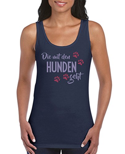 Comedy Shirts - Die mit den Hunden geht - Damen Tank Top - Navy/Violett-Fuchsia Gr. M von Comedy Shirts