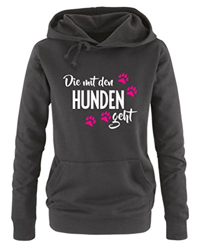 Comedy Shirts - Die mit den Hunden geht - Style1 - Damen Hoodie - Schwarz/Weiss-Pink Gr. XL von Comedy Shirts