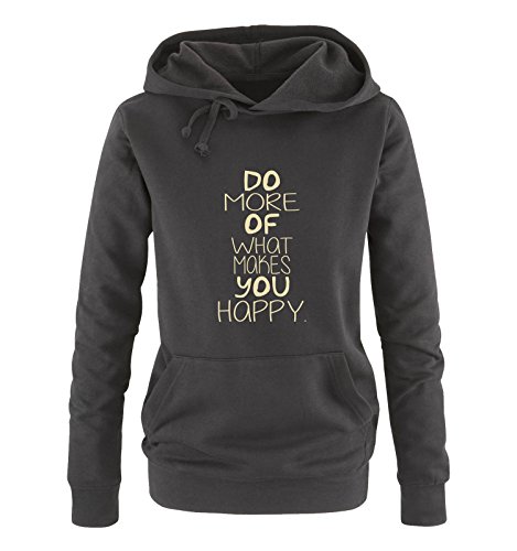 Comedy Shirts - Do More of What Makes You Happy. - Damen Hoodie - Schwarz/Beige Gr. M von Comedy Shirts