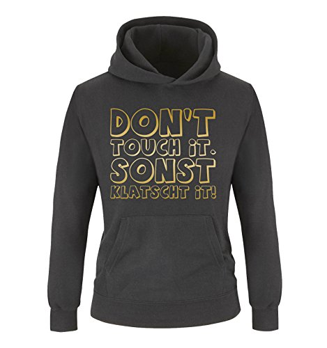 Comedy Shirts - Don't Touch IT. SONST KLATSCHT IT! - Mädchen Hoodie - Schwarz/Gold Gr. 152/164 von Comedy Shirts