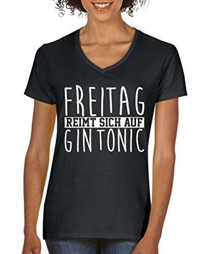Comedy Shirts - Freitag reimt Sich auf Gin Tonic - Damen V-Neck T-Shirt - Schwarz/Weiss Gr. L von Comedy Shirts