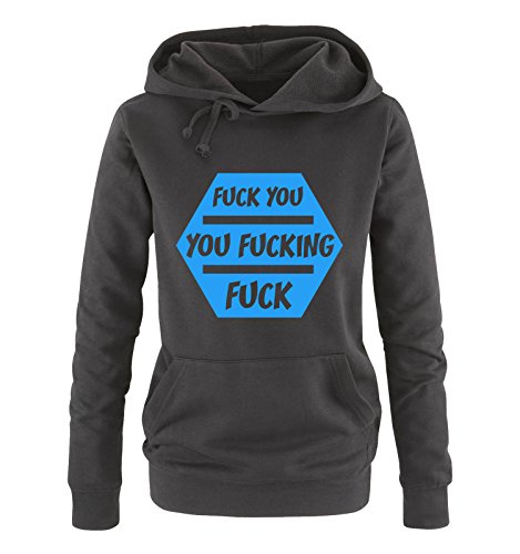 Comedy Shirts Fuck You You Fucking Fuck - Damen Hoodie - Schwarz/Blau Gr. S von Comedy Shirts