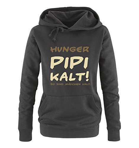 Comedy Shirts - Hunger PIPI kalt! So sind Mädchen Halt! - Damen Hoodie - Schwarz/Hellbraun-Beige Gr. S von Comedy Shirts